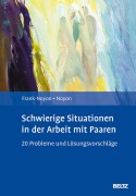 Cover-Bild zum Titel 'Schwierige Situationen in der Arbeit mit Paaren' von 'Eva Frank-Noyon, Alexander Noyon'