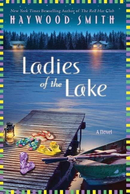 Ladies of the Lake - Haywood Smith