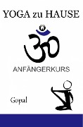 Yoga zu Hause - Gopal A.