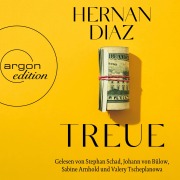 Cover-Bild zum Titel 'Treue' von 'Hernan Diaz'