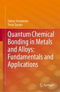 Cover-Bild zum Titel 'Quantum Chemical Bonding in Metals and Alloys: Fundamentals and Applications' von 'Satoru Yamamoto, Teruo Tanabe'