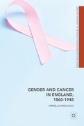 Cover-Bild zum Titel 'Gender and Cancer in England, 1860-1948' von 'Ornella Moscucci'