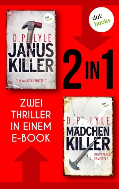 Januskiller & Mädchenkiller - D. P. Lyle