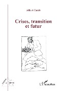 Cover-Bild zum Titel 'Crises, transition et futur' von 'Casals'