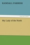 My Lady of the North - Randall Parrish