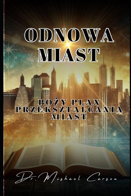 Odnowa Miast - Mishael Carson