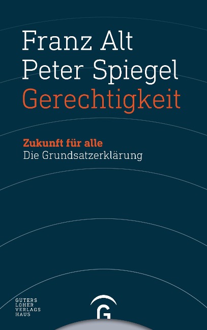 Gerechtigkeit - Franz Alt, Peter Spiegel