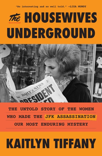 The Housewives Underground - Kaitlyn Tiffany