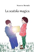 La scatola magica - Massimo Marcialis
