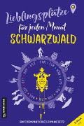 Lieblingsplätze für jeden Monat - Schwarzwald - Edi Graf, Birgit Herman, Matthias Kehle, Astrid Lehmann, Dagmar Seitz