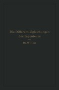 Cover-Bild zum Titel 'Die Differentialgleichungen des Ingenieurs' von 'W. Hort'