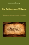 Cover-Bild zum Titel 'Die Anfänge von Müllrose' von 'Johannes Simang'