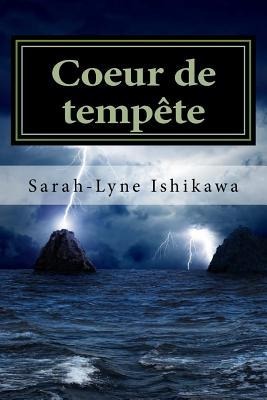 Coeur de tempete: shonen ai - Sarah-Lyne Ishikawa