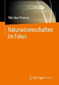 Naturwissenschaften im Fokus. 5 Bände - Christian Petersen