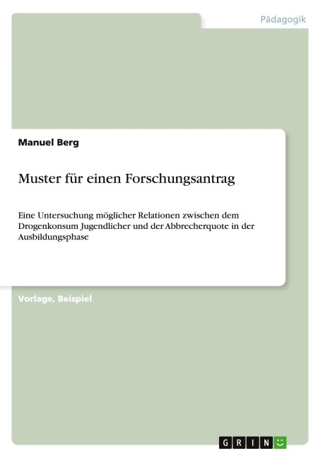 Muster für einen Forschungsantrag - Manuel Berg