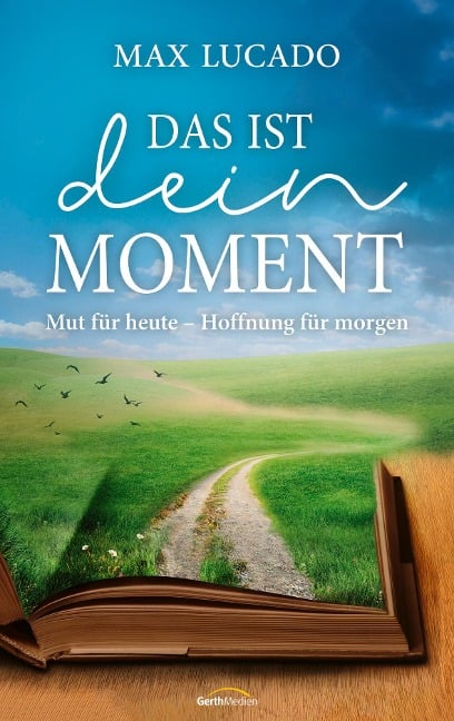 Das ist dein Moment - Max Lucado