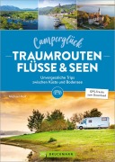Cover-Bild zum Titel 'Camperglück Traumrouten Flüssen und Seen' von 'Michael Moll'