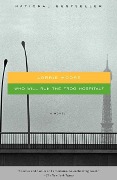 Cover-Bild zum Titel 'Who Will Run the Frog Hospital?' von 'Lorrie Moore'