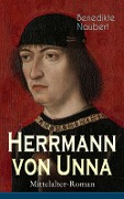 Herrmann von Unna (Mittelalter-Roman) - Benedikte Naubert