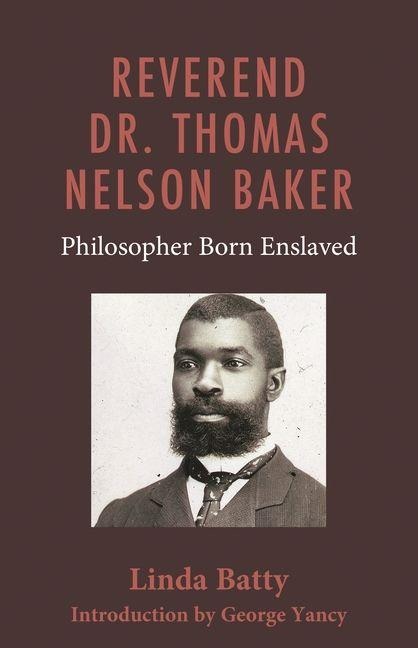 Reverend Dr. Thomas Nelson Baker - Linda Batty