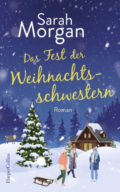 Das Fest der Weihnachtsschwestern - Sarah Morgan