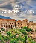 Cover-Bild zum Titel 'Secret Places Griechenland' von 'Klio Verigou'