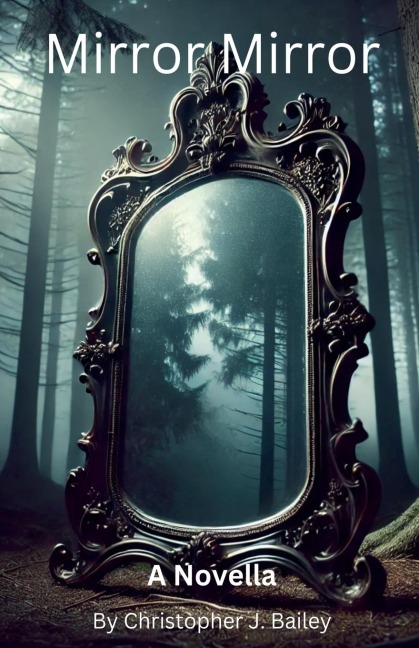 Mirror Mirror - Christopher J. Bailey