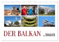 Der Balkan - Streifzüge durch atemberaubende Kulturlandschaften (Wandkalender 2025 DIN A3 quer), CALVENDO Monatskalender - Christian Hallweger