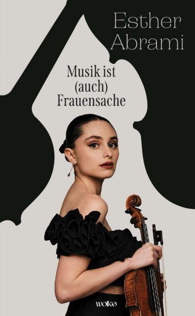 Musik ist (auch) Frauensache - Esther Abrami