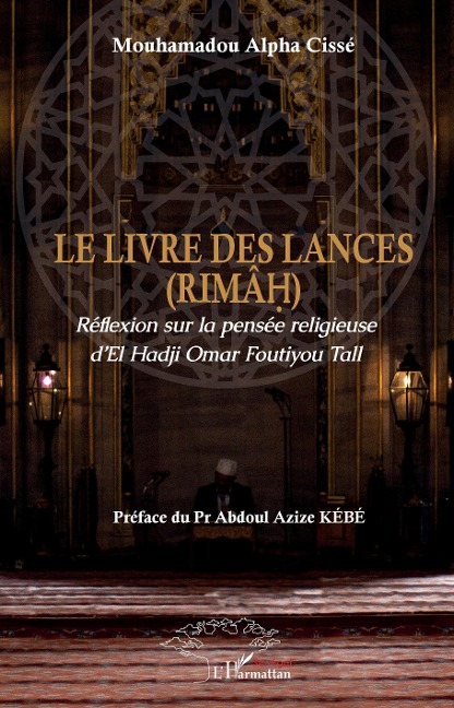 Le livre des lances (RIMÂH) - Cisse