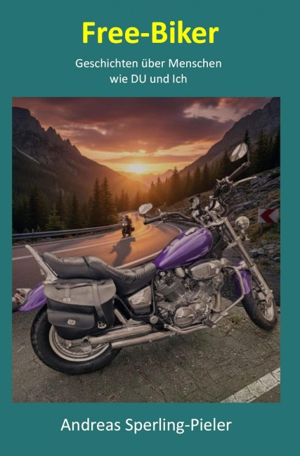 Free-Biker - Andreas Sperling-Pieler