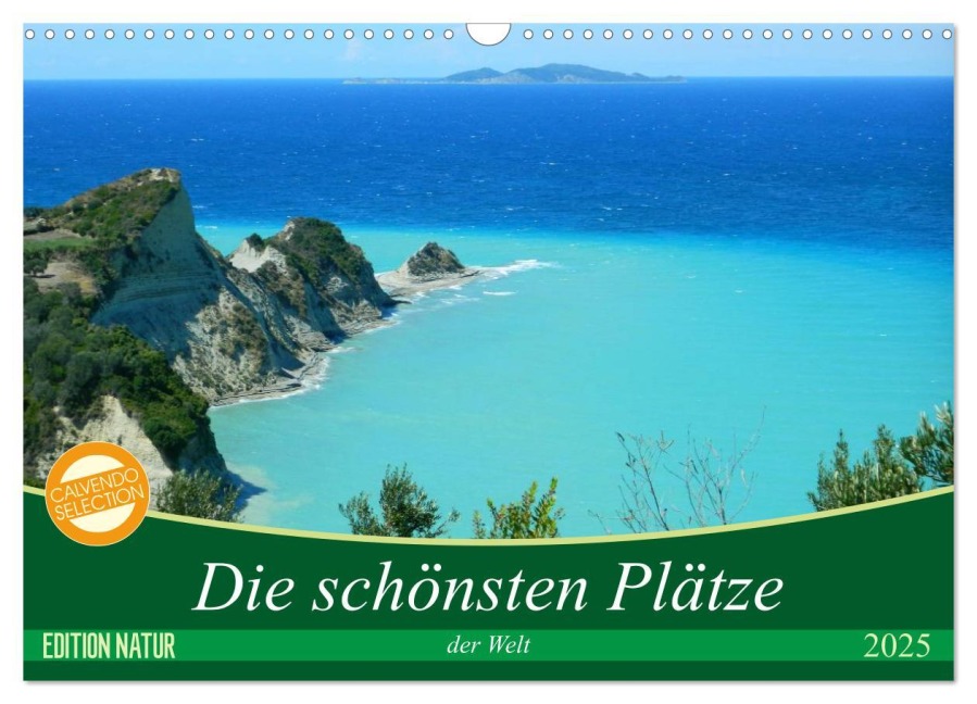 Die schönsten Plätze der Welt (Wandkalender 2025 DIN A3 quer), CALVENDO Monatskalender - Carmen Vogel