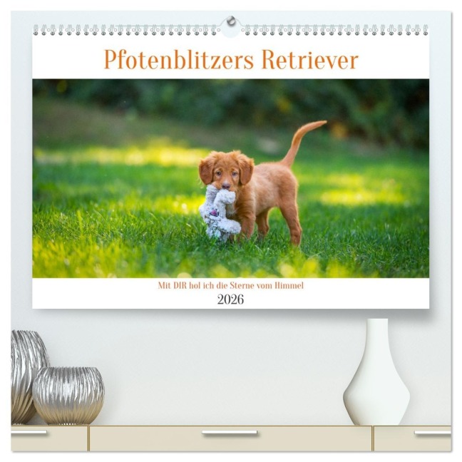 Pfotenblitzers Retriever Mit DIR hol ich die Sterne vom Himmel (hochwertiger Premium Wandkalender 2026 DIN A2 quer), Kunstdruck in Hochglanz - Pfotenblitzer Tierfotografie
