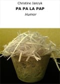Cover-Bild zum Titel 'PA PA LA PAP' von 'Christine Janzyk'