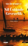 Cover-Bild zum Titel 'Nil Üstünde Gevezelik' von 'Necib Mahfuz'