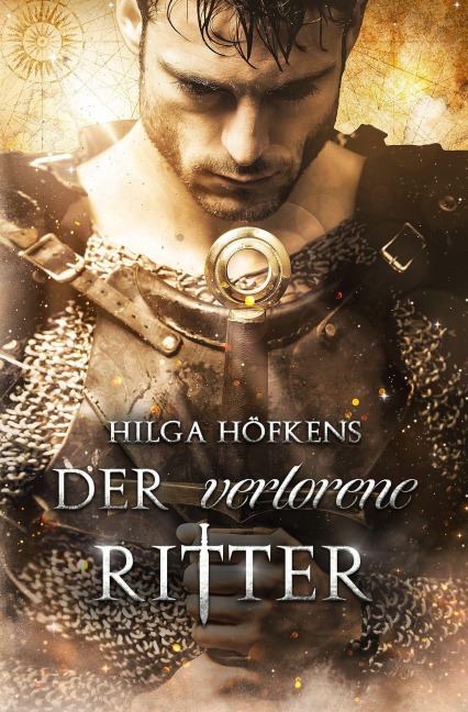 Der verlorene Ritter - Hilga Höfkens