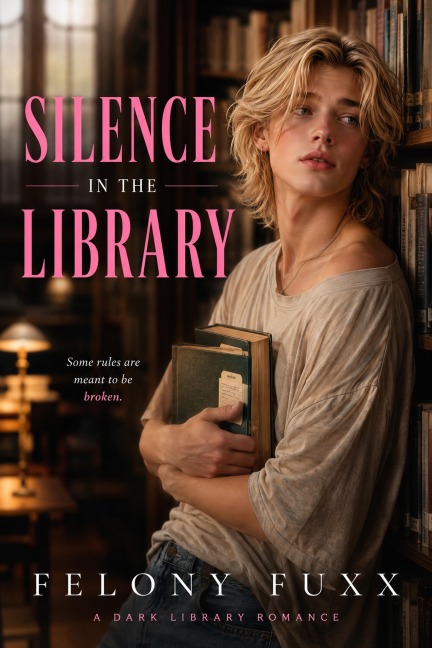 Silence in the Library - Felony Fuxx