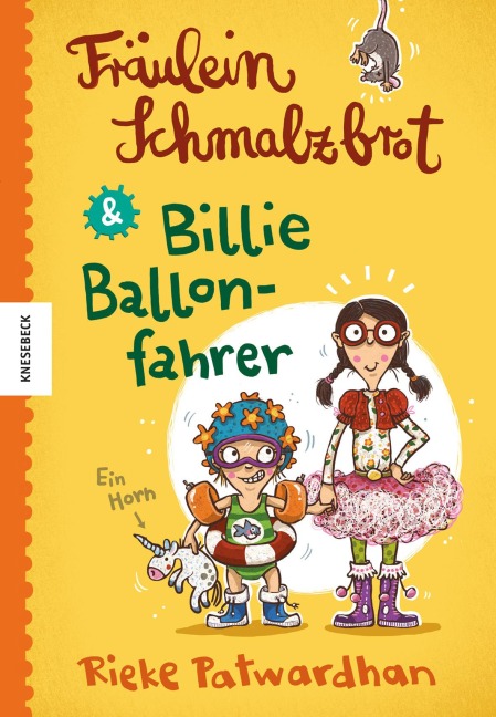Fräulein Schmalzbrot und Billie Ballonfahrer - Rieke Patwardhan