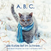 Cover-Bild zum Titel 'A, B, C, die Katze lief im Schnee' von 'Markus Hahn'