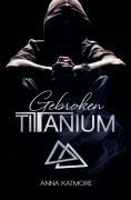 Cover-Bild zum Titel 'Gebroken Titanium' von 'Anna Katmore'