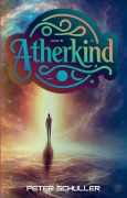 Cover-Bild zum Titel 'Aetherkind' von 'Peter Schuller'