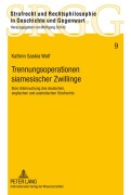 Cover-Bild zum Titel 'Trennungsoperationen siamesischer Zwillinge' von 'Kathrin Saskia Wolf'