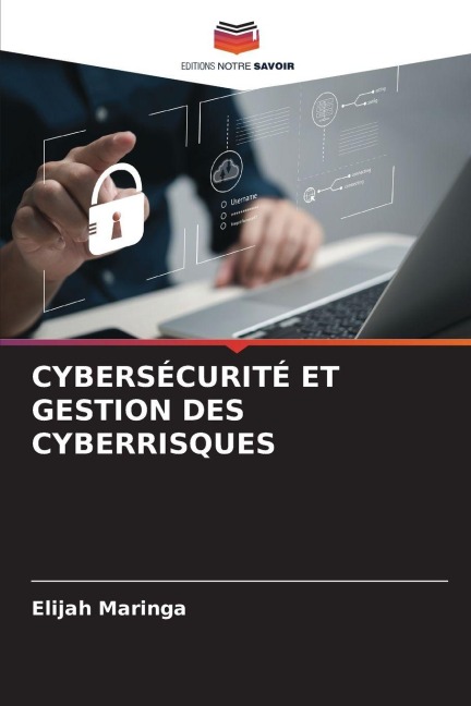 CYBERSÉCURITÉ ET GESTION DES CYBERRISQUES - Elijah Maringa