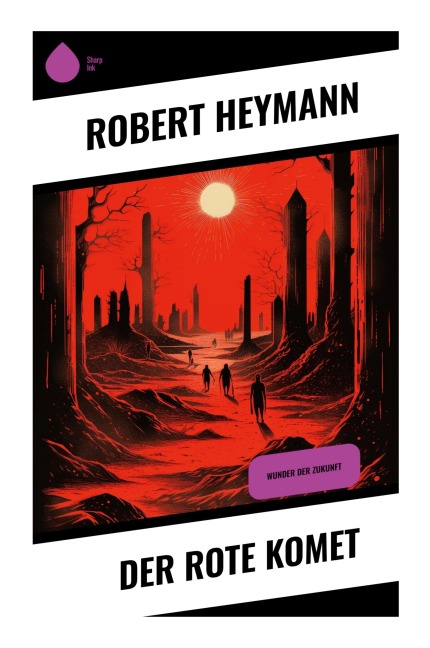 Der rote Komet - Robert Heymann