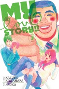 My Love Story!!, Vol. 3 - Kazune Kawahara