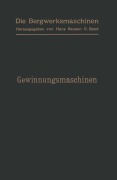 Cover-Bild zum Titel 'Gewinnungsmaschinen' von 'Arthur Gerke, Leo Herwegen, Otto Pütz, Karl Teiwes'