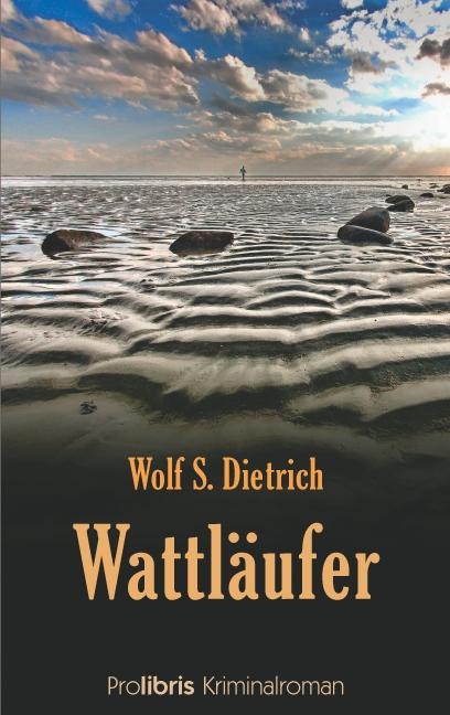 Wattläufer - Wolf S Dietrich
