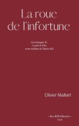 Cover-Bild zum Titel 'La roue de l'infortune' von 'Olivier Maillart'