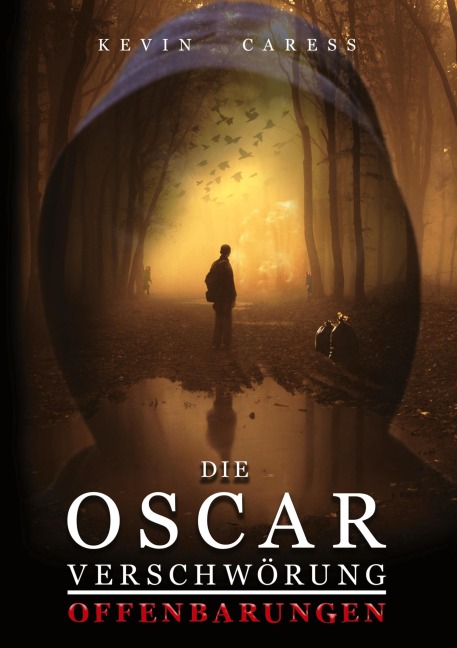 Die OSCAR Verschwörung - Kevin Caress