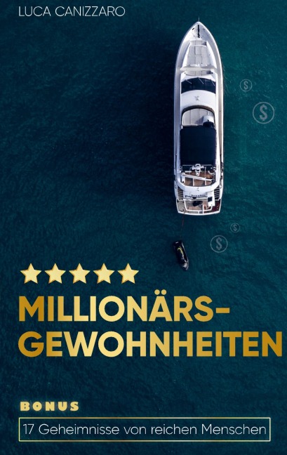 Millionärs-Gewohnheiten - Luca Canizzaro
